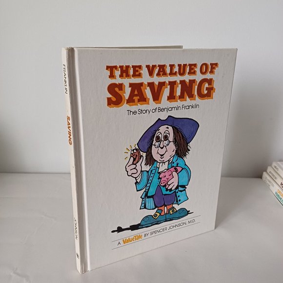 The Value Of Saving. The Story Of Benjamin Franklin Vintage Book - Picture 1 of 10